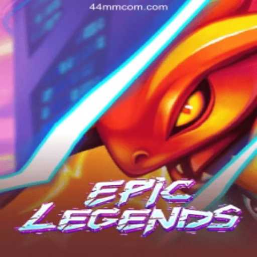 EpicLegends: Dive into the Ultimate Gaming Experience on 44MM.COM