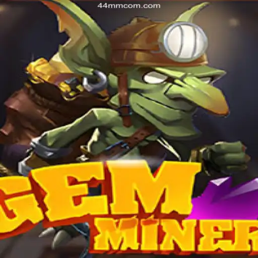 Unveiling the Excitement of GemMiner on 44MM.COM - Melhor plataforma de jogos Slots PG 777💸