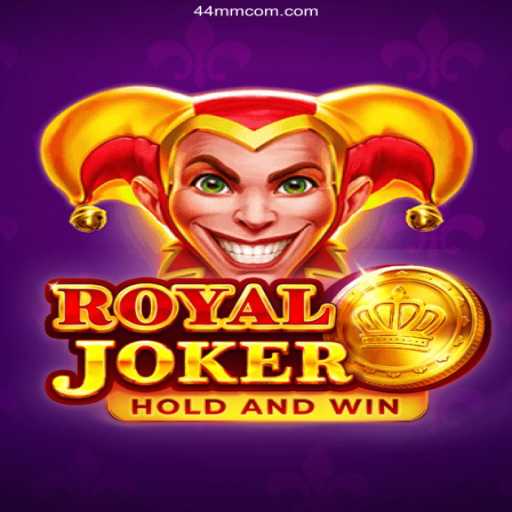 Exploring Royaljoker: The Ultimate Slot Game on 44MM.COM
