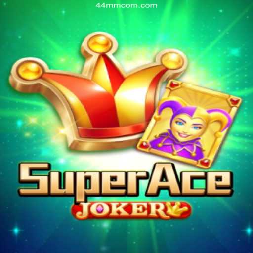 Unveiling the Thrills of SuperAceJoker: A Premier Gaming Experience on 44MM.COM